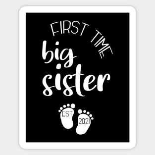 First time big sister 2021 Sticker